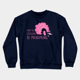 Phenomenal Woman Crewneck Sweatshirt